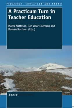 A Practicum Turn in Teacher Education